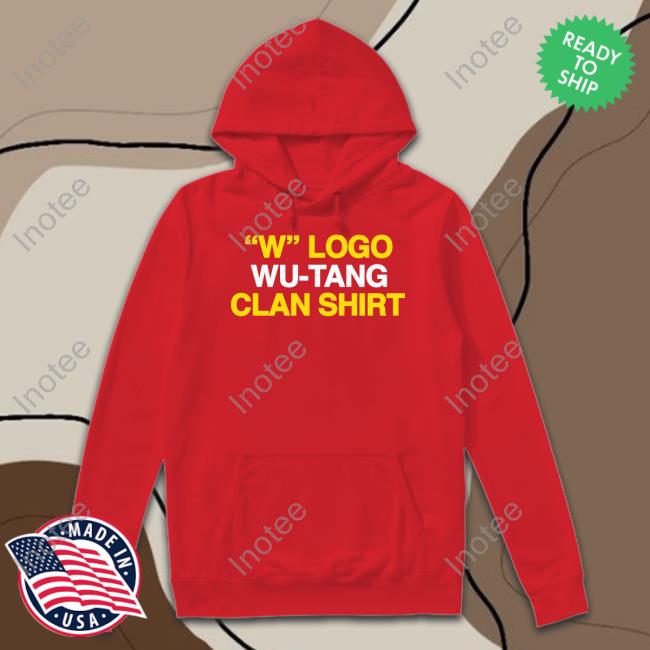 "W" Logo Wu Tang Clan Shirt Hoodie Thegoodshirts